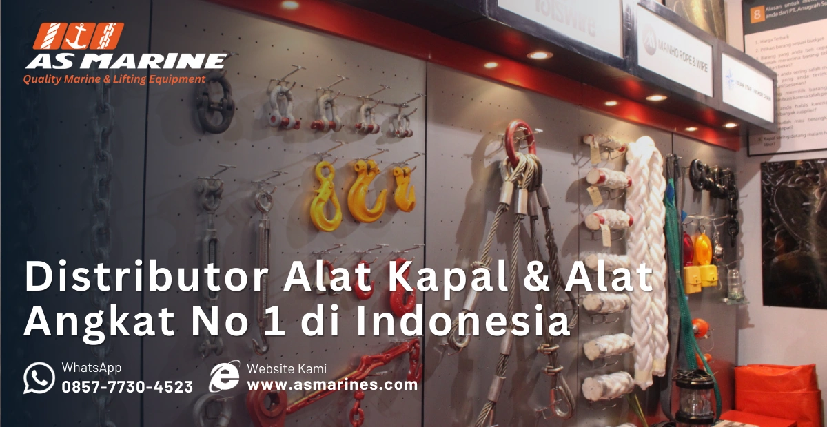 Distributor Alat Kapal & Alat Angkat No 1 di Indonesia